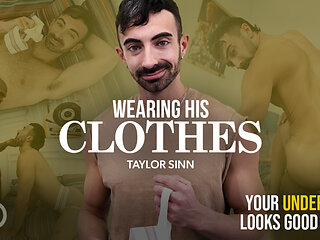 Wearing His Clothes