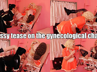 Pussy Tease on the gynecological chair