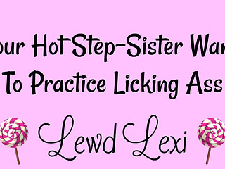 Step-sister Needs to Practice Licking Ass