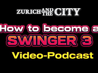 How to become a Swinger 3 &ndash_ Use a condom! &ndash_ PODCAST