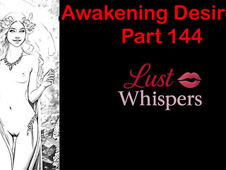 Awakening Desires - Part One Hundred Forty-four - English Audio Story with Subtitle