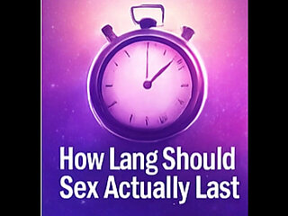 How Long Should Intimacy Last