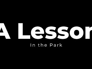 A Lesson In the Park