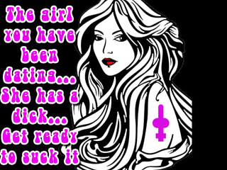 The Girl You Have Been Dating She Has a Dick Get Ready to Suck It