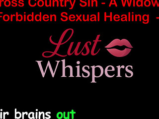 Cross Country Sin: a Widower's Sexual Healing Part 38 - English Audio Sex Story