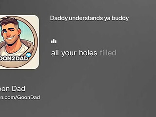 GOON DAD AUDIO - DAD UNDERSTANDS YOU