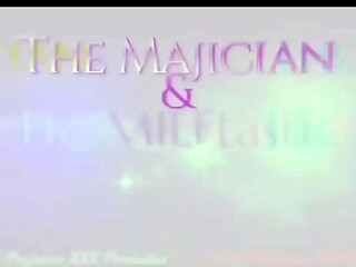 The Majician and The MILFtastic Assistant