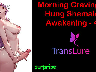English Audio Sex Story - Morning Cravings: Hung Shemale Awakening - 4