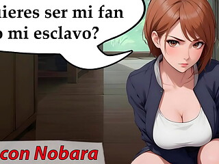 Nobara quiere un nuevo esclavo sexual. JOI voz espa&ntilde_ola.
