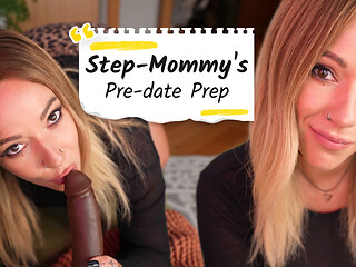 Step-mommy's Pre-date Prep