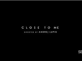 Close To Me - Amalia Davis & Alex Charger