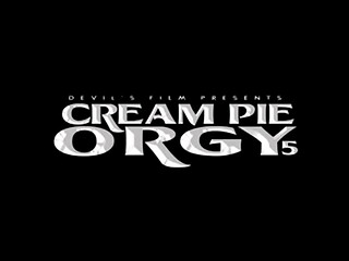 Cream Pie Orgy 5 (2007) - Scene 2