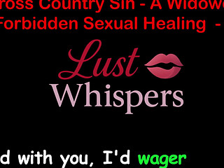 Cross Country Sin: a Widowers Illicit Sexual Healing Part 51 - English Audio Sex Story