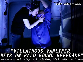 Villainous Vanlifer Preys On Bald Bound Beefcake