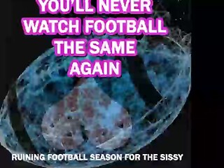 Wrecking Football Season for the Sissy