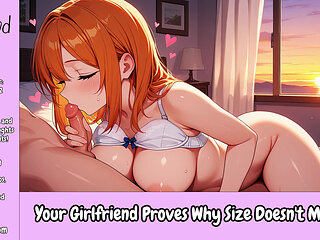 Your Girlfriend Proves Why Size Doesn't Matter - Erotic Audio Roleplay
