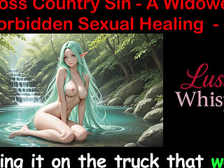 Cross Country Sin: a Widowers Sexual Healing Part 34 - English Audio Sex Story