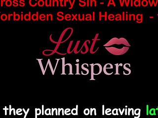 Cross Country Sin: a Widower's Illicit Sexual Healing Part One Hundred One- English Audio Sex Story