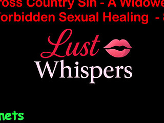 Cross Country Sin: a Widower's Illicit Sexual Healing Part 89 - English Audio Sex Story
