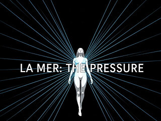 La Mer ep. 3 - The Pressure