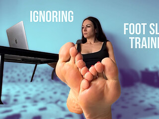 Ignoring You While I Train My Obedient Foot Slave
