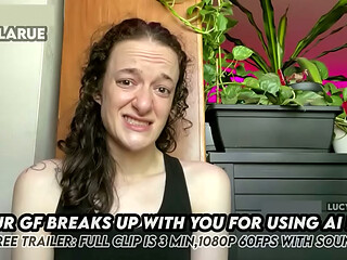 &quot_Your GF Breaks Up With You For Using AI POV&quot_